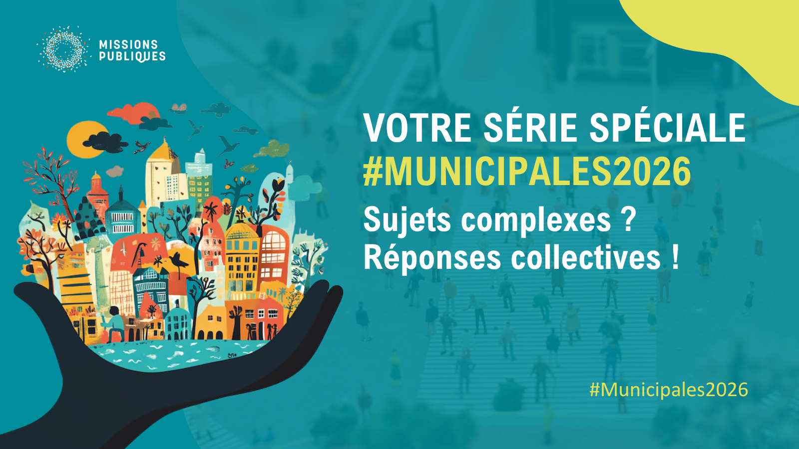 Votre série spéciale #Municipales2026 !
